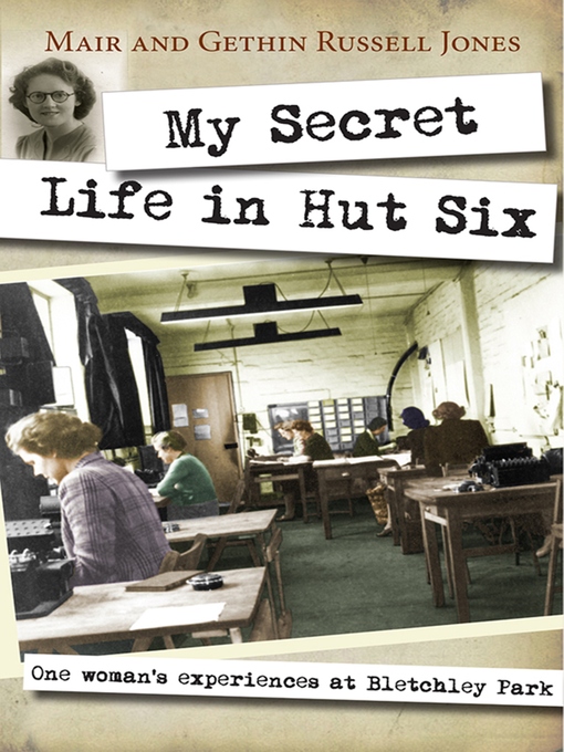 Title details for My Secret Life in Hut Six by Mair Russell-Jones - Available